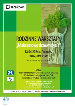Kraków Wydarzenie Inne wydarzenie 13.04.2024 - Rodzinne warsztaty rękodzieła "Makramowe drzewa życia", Dwór Czeczów