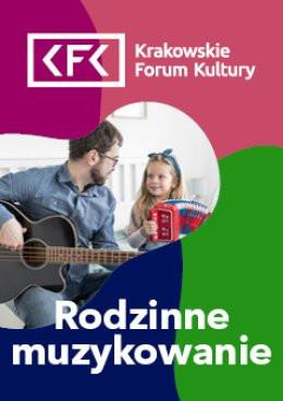 Kraków Wydarzenie Inne wydarzenie Maj | Rodzinne muzykowanie