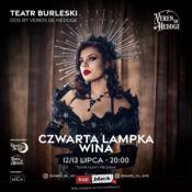 Kraków Wydarzenie Spektakl Teatr Burleski DDS by Veren De Heddge: Czwarta Lampka Wina