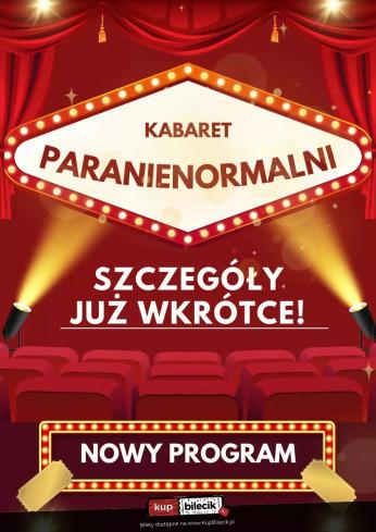 Skawina Wydarzenie Kabaret Kabaret Paranienormalni - w nowym programie 2025