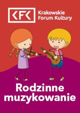 Kraków Wydarzenie Inne wydarzenie Listopad | Rodzinne muzykowanie