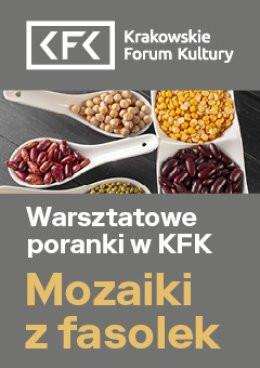 Kraków Wydarzenie Inne wydarzenie Mozaiki z fasolek | Warsztatowe poranki w KFK