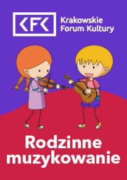 Kraków Wydarzenie Inne wydarzenie Noworoczna zabawa | Rodzinne Muzykowanie