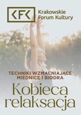 Kraków Wydarzenie Sport Kobieca relaksacja | Techniki wzmacniające miednicę i biodra