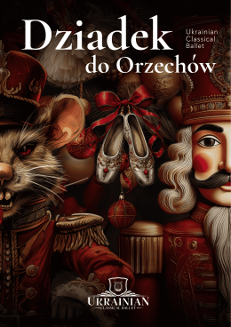 Kraków Wydarzenie Opera | operetka "Dziadek do orzechów" - UCB