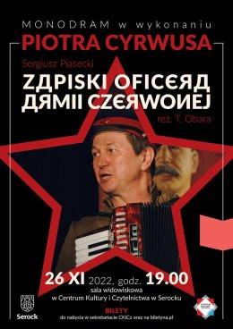Kraków Wydarzenie Spektakl Piotr Cyrwus - Zapiski Oficera Armii Czerwonej