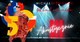 Kraków Wydarzenie Koncert Michał Wiśniewski Akustycznie III - Kon-Plast Tour