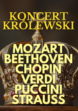 Kraków Wydarzenie Koncert Koncert Królewski - Majestat Klasyki