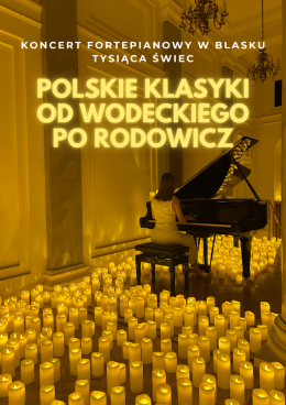 Kraków Wydarzenie Koncert Koncert przy świecach: Polskie Klasyki - od Wodeckiego po Rodowicz