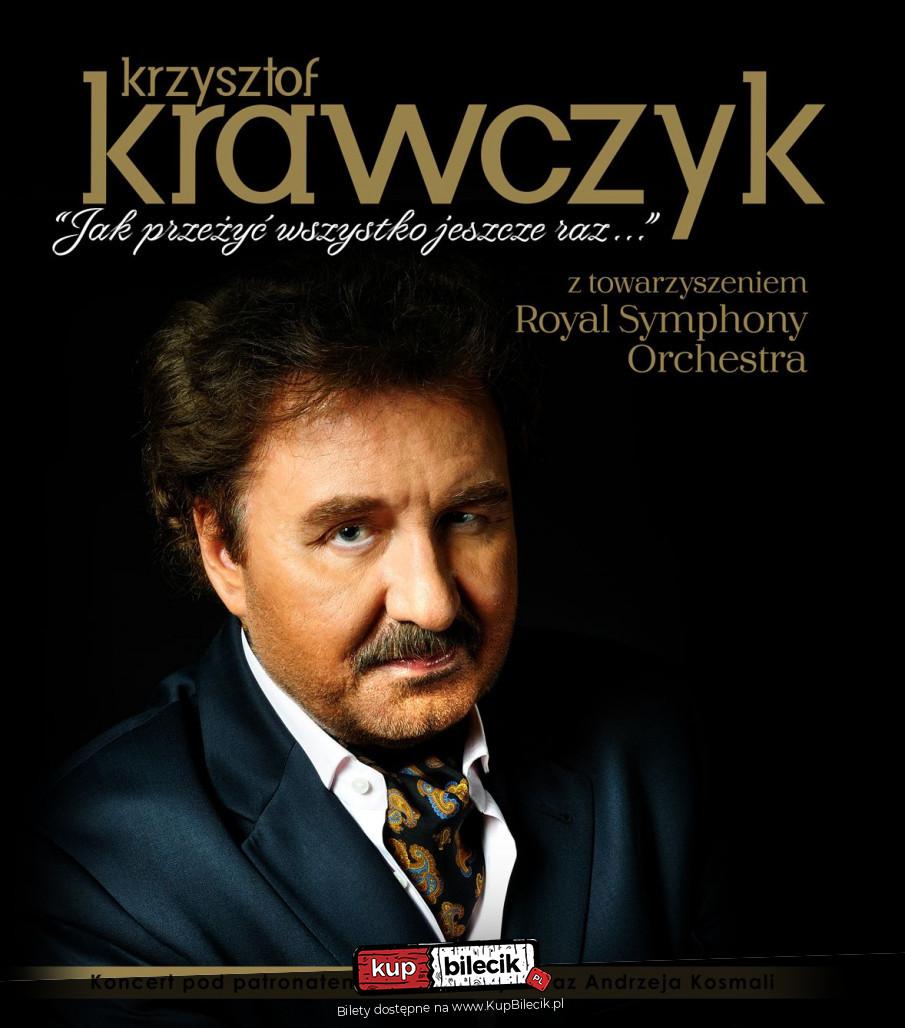 Krzysztof Krawczyk - "Jak przeżyć wszystko jeszcze raz..." - Koncert