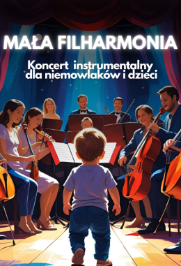 Kraków Wydarzenie Koncert Mała Filharmonia: Baśniowa muzyka Disney’a (0-10 lat)
