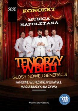 Kraków Wydarzenie Koncert Tenorzy w Bieli - Koncert Pieśni Neapolitańskich