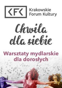 Kraków Wydarzenie Inne wydarzenie "Warsztaty mydlarskie dla dorosłych" - Chwila dla siebie - warsztaty w Klubie Olsza