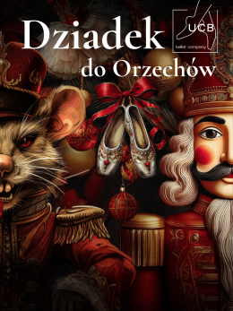 Kraków Wydarzenie Opera | operetka "Dziadek do orzechów" - UCB
