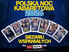 Kraków Wydarzenie Kabaret Polska Noc Kabaretowa 2026 - Siedmiu wspaniałych