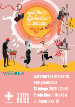 Kraków Wydarzenie Koncert Warszawska Orkiestra Sentymentalna | Oranżowy Świt