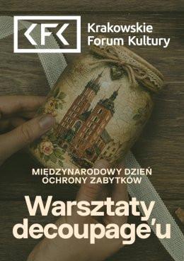 Kraków Wydarzenie Inne wydarzenie Międzynarodowy Dzień Ochrony Zabytków | Warsztaty Decoupage
