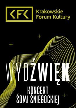 Kraków Wydarzenie Koncert Wydźwięk | Śomi Śniegocka – „Planetary Trails”