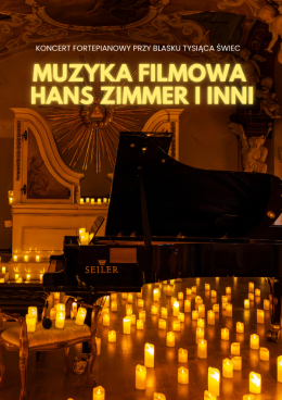 Kraków Wydarzenie Koncert Koncert fortepianowy przy świecach: Muzyka Filmowa - Hans Zimmer i inni