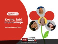 Kraków Wydarzenie Kabaret Kocha, lubi, improwizuje | komedia improwizowana