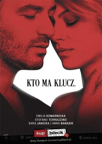 Kraków Wydarzenie Spektakl Kto ma Klucz. Emilia Komarnicka & Stefano Terrazzino - Miłość w rytmie zmian