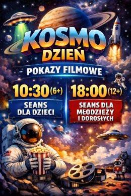 Kraków Wydarzenie Film w kinie KOSMO DZIEŃ: seans filmowy dla dzieci i rodzin