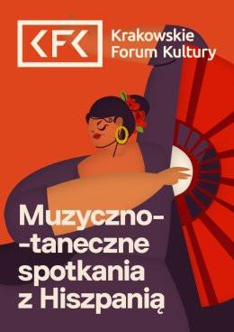 Kraków Wydarzenie Inne wydarzenie Muzyczno-taneczne spotkania z Hiszpanią | Maj 2026