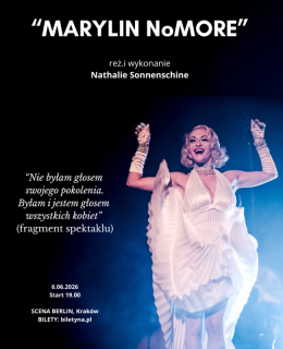 Kraków Wydarzenie Spektakl MARILYN NoMORE
