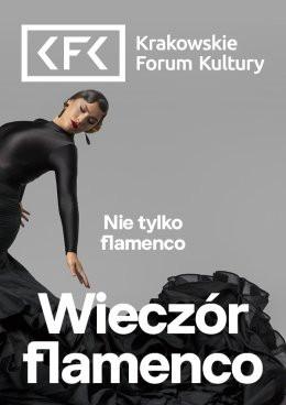Kraków Wydarzenie Koncert Nie tylko flamenco. Wieczór flamenco