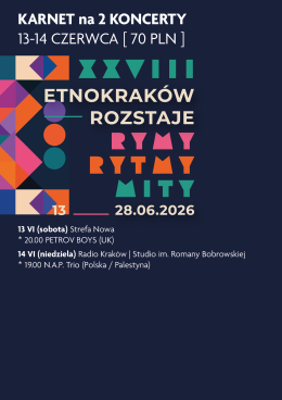Kraków Wydarzenie Koncert EtnoKraków/Rozstaje 2026: karnet weekendowy [13-14.06 | 2 koncerty]