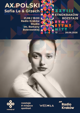 Kraków Wydarzenie Koncert EtnoKraków/Rozstaje 2026: AX.POLSKI