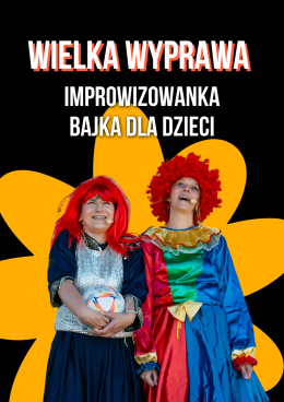 Kraków Wydarzenie Inne wydarzenie Wielka wyprawa - improwizowana bajka dla dzieci