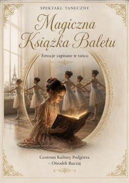 Kraków Wydarzenie Opera | operetka „Zaczarowana książka baletu” – spektakl grup baletowych