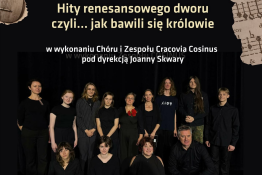 Kraków Wydarzenie Koncert Hity renesansowego dworu, czyli... jak bawili się 