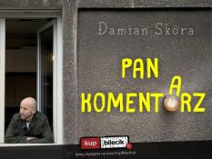 Kraków Wydarzenie Stand-up Damian Skóra w programie "Pan Komentarz" + Polska Komentująca na żywo
