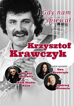 Kraków Wydarzenie Koncert Gdy nam śpiewał Krzysztof Krawczyk