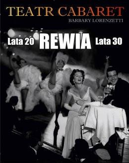 Kraków Wydarzenie Spektakl Rewia - Lata 20 lata 30