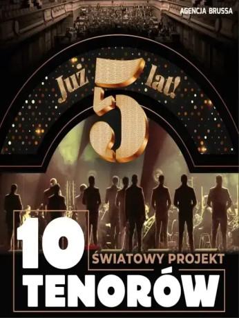 Kraków Wydarzenie Koncert 5-lecie 10 Tenorów