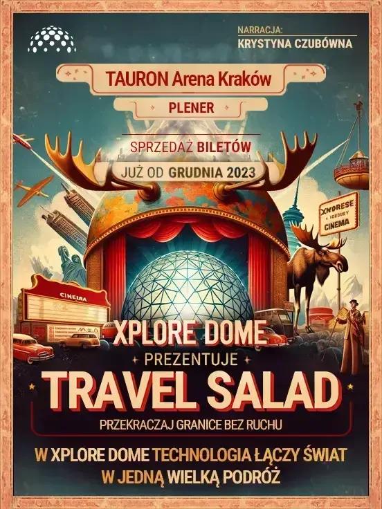 Xplore Dome prezentuje Travel Salad widowisko multimedialne 360