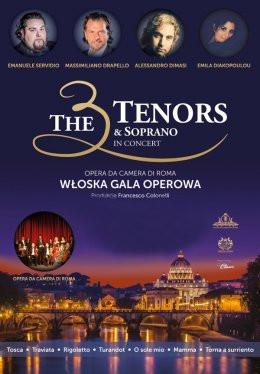 Kraków Wydarzenie Koncert The 3 Tenors & Soprano - Włoska Gala Operowa