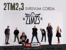 Kraków Wydarzenie Koncert 2TM2,3 "SVRSVUM CORDA"