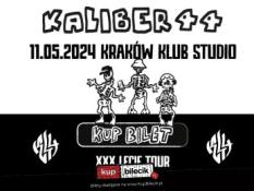 Kraków Wydarzenie Koncert Kaliber 44 "XXX-lecie Tour"