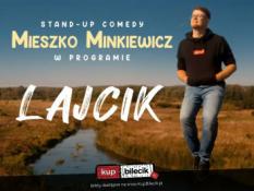 Kraków Wydarzenie Stand-up W programie "Lajcik" III termin