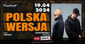 Kraków Wydarzenie Koncert Polska Wersja / Kraków