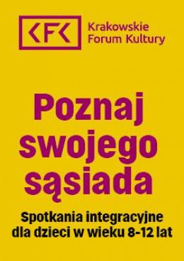 Kraków Wydarzenie Inne wydarzenie Poznaj swojego sąsiada – spotkania integracyjne dla dzieci