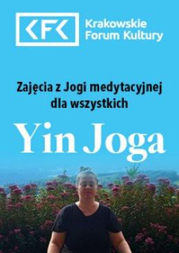 Kraków Wydarzenie Inne wydarzenie Yin Joga - 23 kwietnia